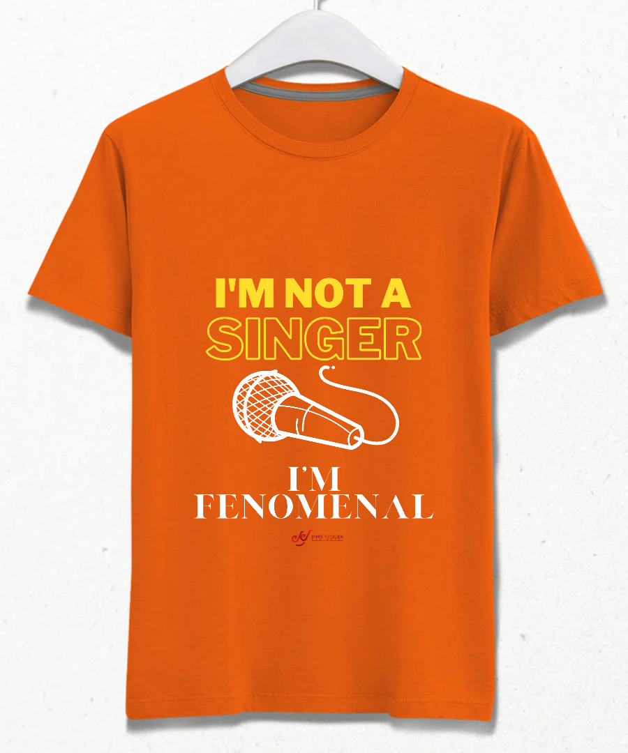 I'm Fenomenal Tişört