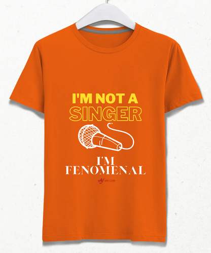 I'm Fenomenal Tişört